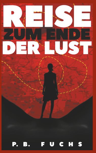 Cover von Reise zum Ende der Lust