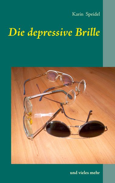Cover von Die depressive Brille