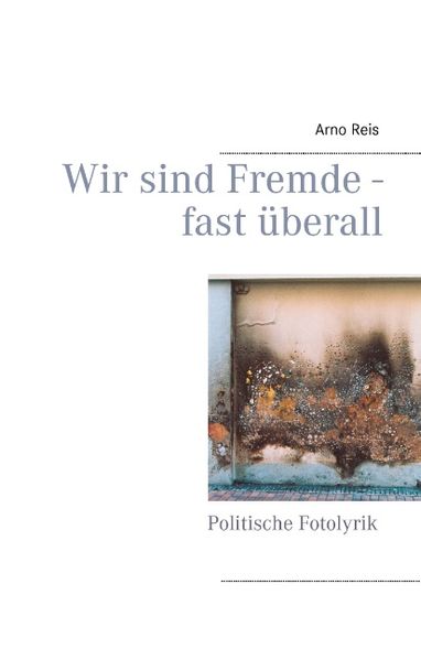 Cover von Wir sind Fremde – fast überall