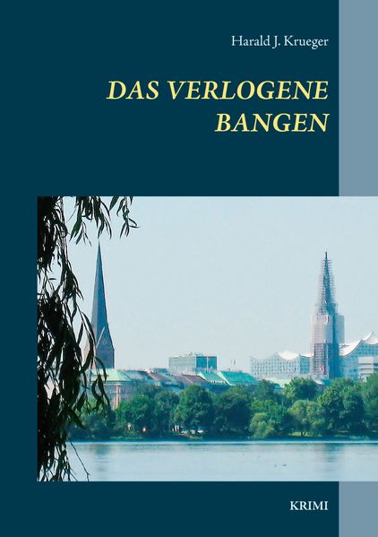 Cover von Das verlogene Bangen