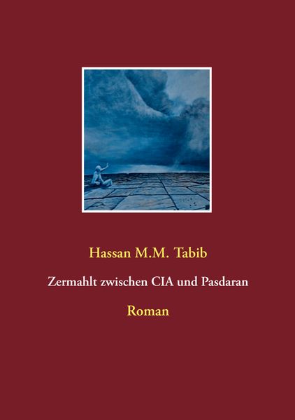 Cover von Zermahlt zwischen CIA und Pasdaran