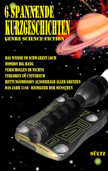 Cover von 6 spannende Kurzgeschichten – Genre Science-Fiction
