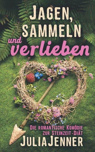 Cover von Jagen, sammeln und verlieben