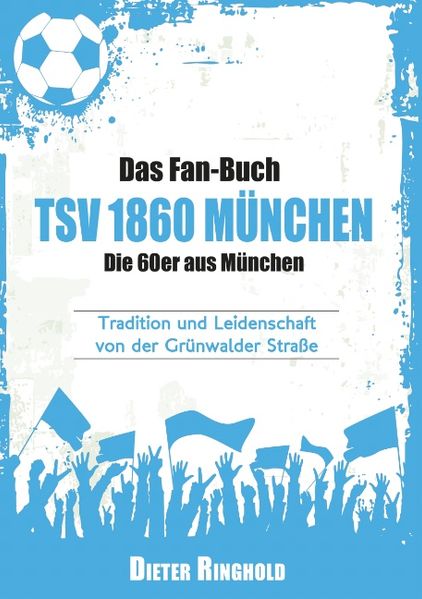 Cover von Das Fan-Buch TSV 1860 München – Die 60er aus München