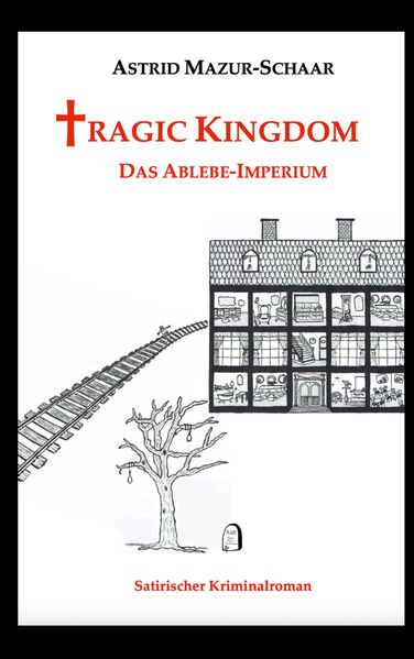 Cover von Tragic Kingdom – Das Ablebe-Imperium