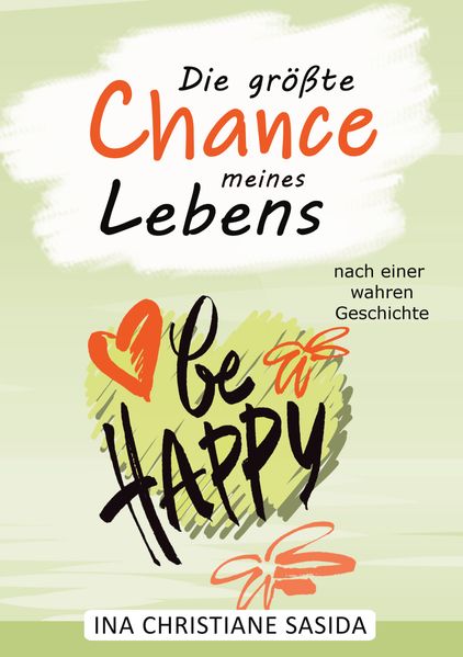 Cover von Die größte Chance meines Lebens
