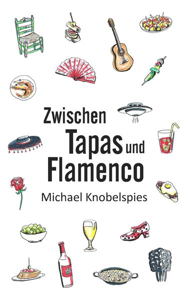 Cover von Zwischen Tapas und Flamenco