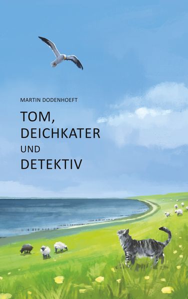 Cover von Tom, Deichkater und Detektiv