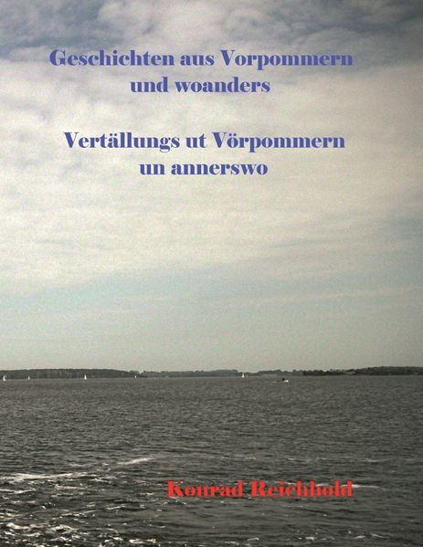 Cover von Geschichten aus Vorpommern und woanders / Vertällungs ut Vörpommern un annerswo