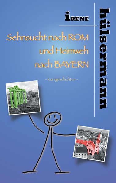 Cover von Sehnsucht nach Rom und Heimweh nach Bayern