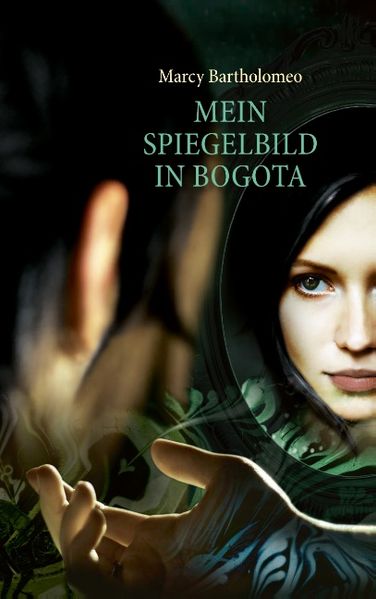 Cover von Mein Spiegelbild in Bogota