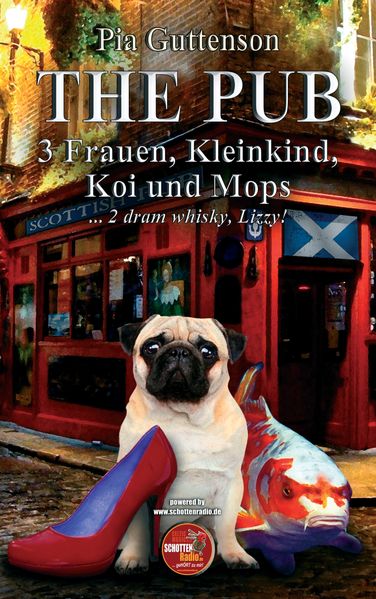Cover von The Pub – 3 Frauen, Kleinkind, Koi und Mops