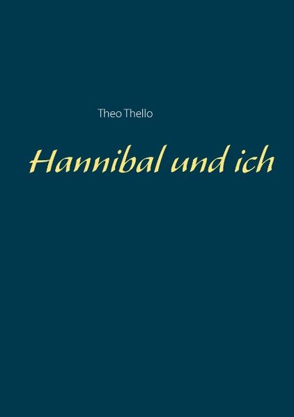 Cover von Hannibal und ich