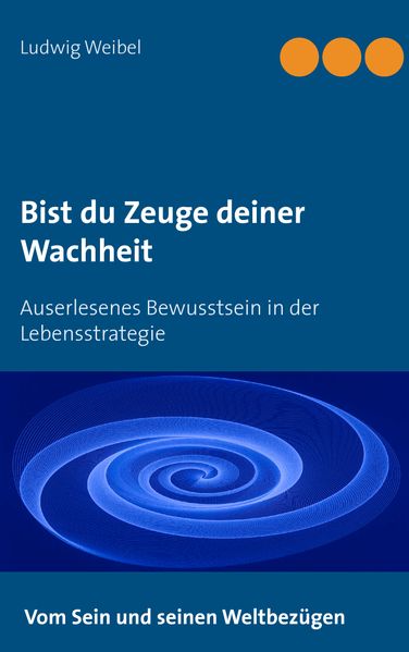 Cover von Bist du Zeuge deiner Wachheit