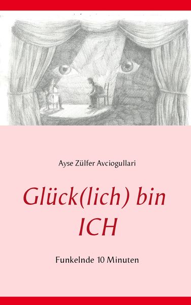 Cover von Glück(lich) bin ICH