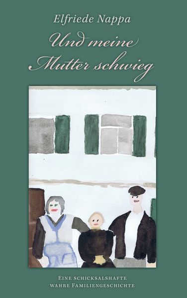 Cover von Und meine Mutter schwieg
