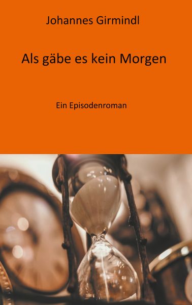 Cover von Als gäbe es kein Morgen