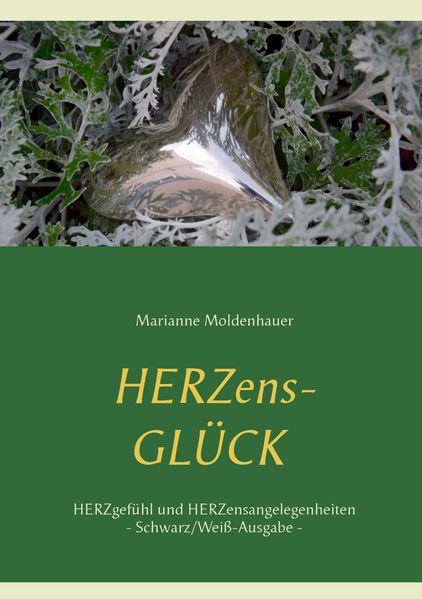 Cover von Herzens-Glück – Herzgefühl und Herzensangelegenheiten
