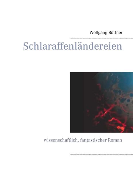 Cover von Schlaraffenländereien