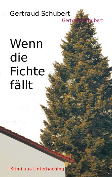 Cover von Wenn die Fichte fällt