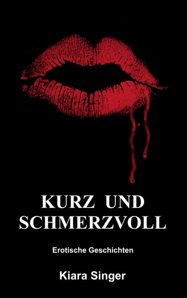 Cover von Kurz und schmerzvoll