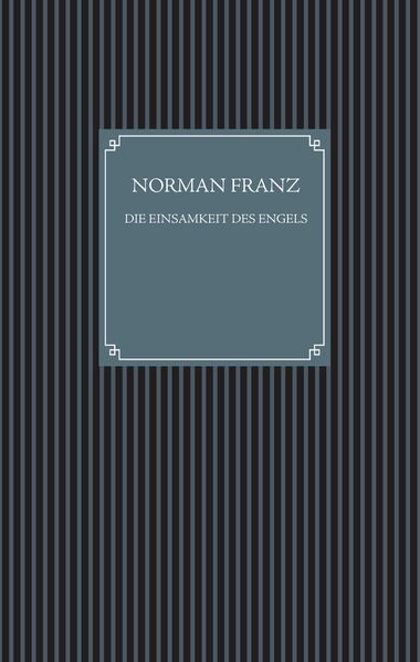 Cover von Die Einsamkeit des Engels