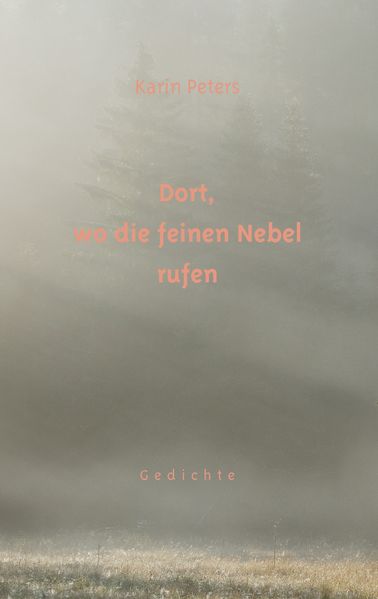 Cover von Dort, wo die feinen Nebel rufen