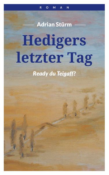 Cover von Hedigers letzter Tag
