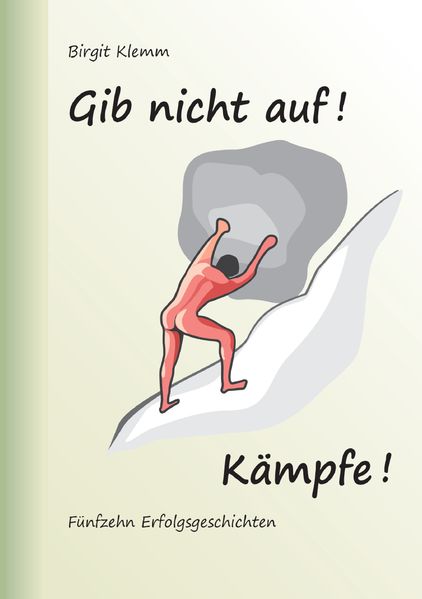 Cover von Gib nicht auf! Kämpfe!