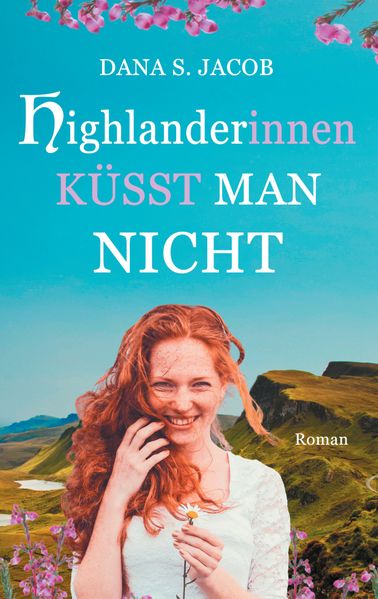 Cover von Highlanderinnen küsst man nicht