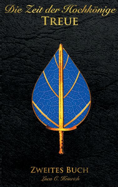 Cover von Die Zeit der Hochkönige – Treue – Zweites Buch