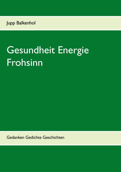 Cover von Gesundheit Energie Frohsinn