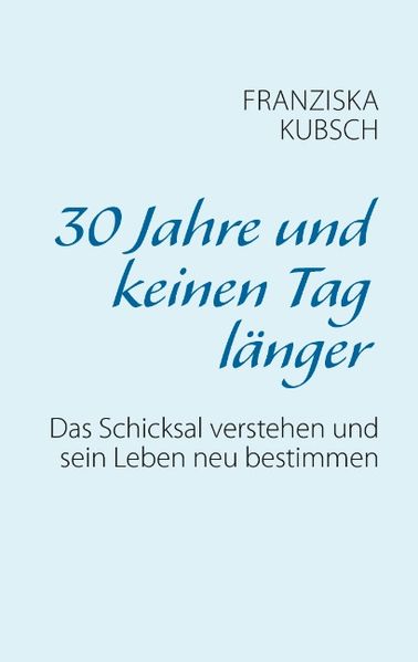 Cover von 30 Jahre und keinen Tag länger