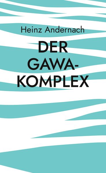 Cover von Der Gawa-Komplex