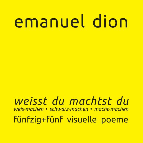 Cover von weisst du machtst du: weis-machen, schwarz-machen, macht-machen