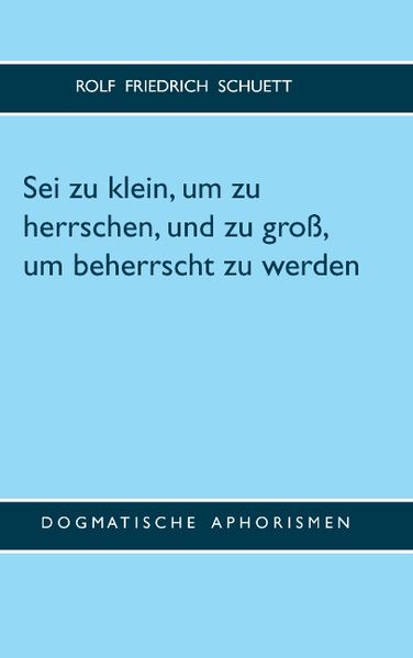 Cover von Sei zu klein, um zu herrschen, und zu groß, um beherrscht zu werden