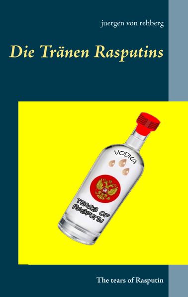 Cover von Die Tränen Rasputins