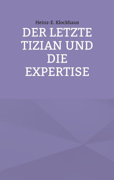 Cover von Der letzte Tizian und die Expertise