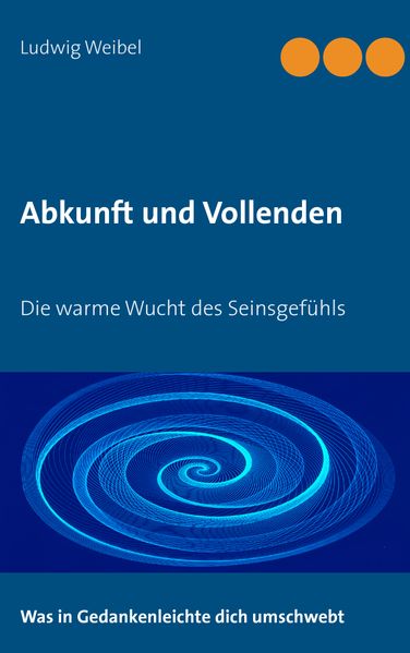 Cover von Abkunft und Vollenden