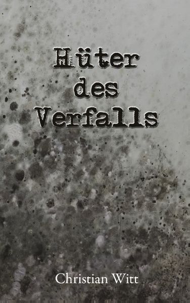 Cover von Hüter des Verfalls