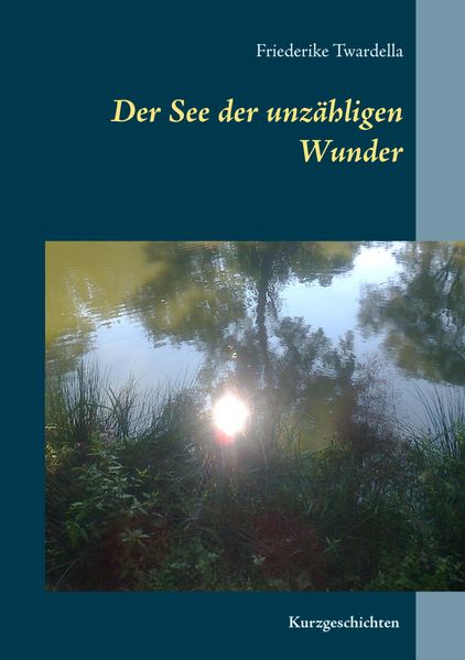 Cover von Der See der unzähligen Wunder