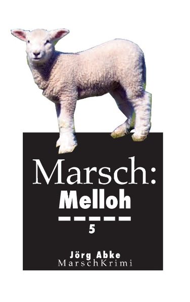 Cover von Marsch: Melloh 5