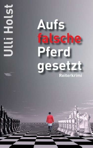 Cover von Aufs falsche Pferd gesetzt