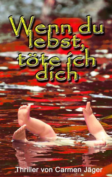 Cover von Wenn du lebst, töte ich dich