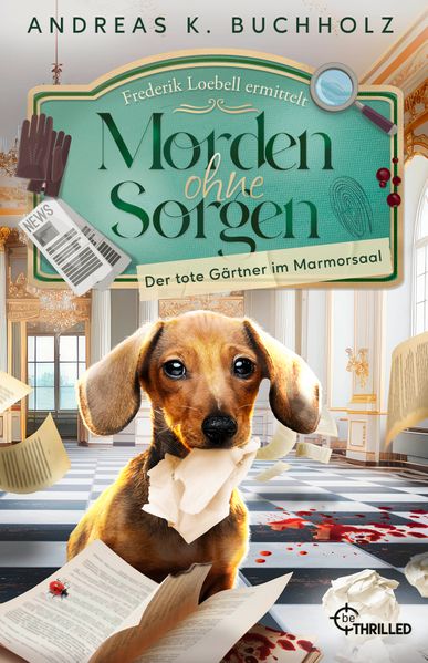 Cover von Morden ohne Sorgen – der tote Gärtner im Marmorsaal