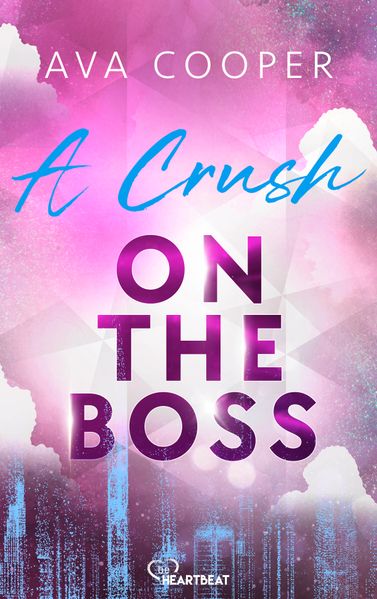 Cover von A crush on the boss