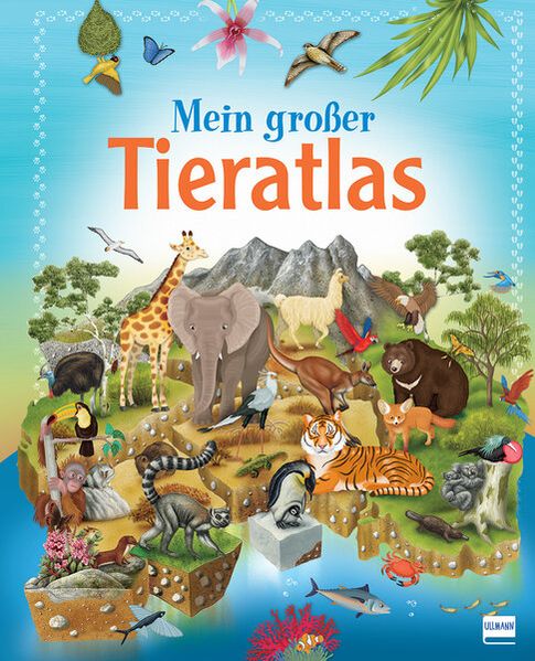 Cover von Mein großer Tieratlas
