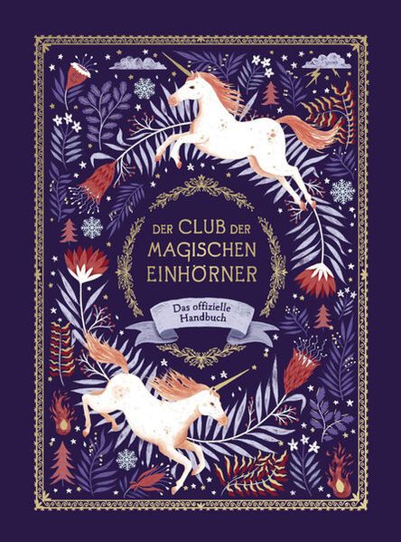 Cover von Der Club der magischen Einhörner – Das offizielle Handbuch