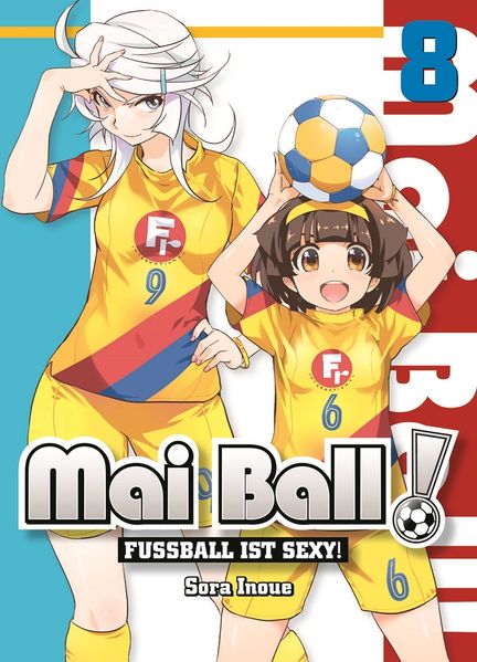 Cover von Mai Ball – Fußball ist sexy!