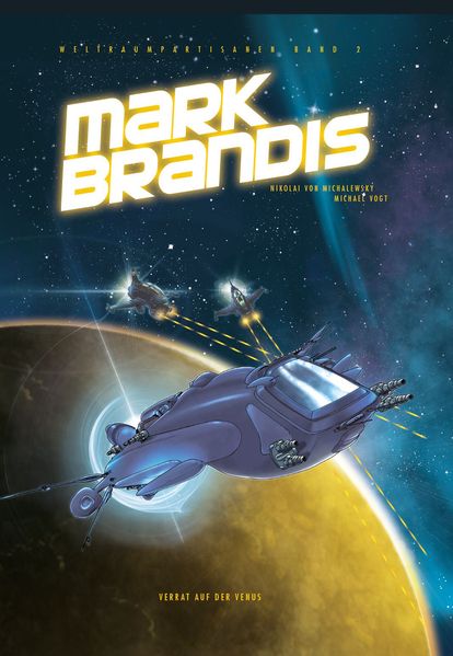 Cover von Mark Brandis – Weltraumpartisanen